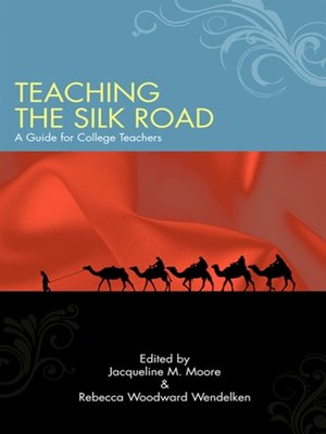 cover image of Teaching the Silk Road